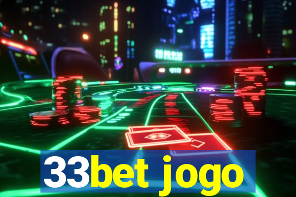 33bet jogo